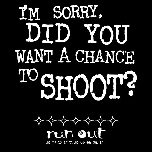 Chance to Shoot